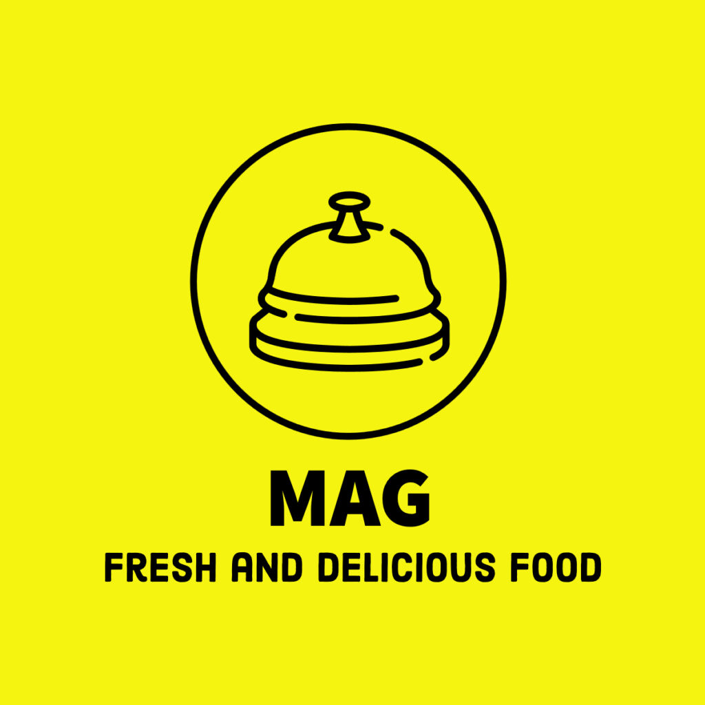 MAG Fresh and Delicious Food